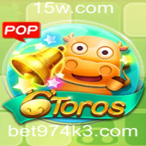 Descubra o Universo do Jogo 6Toros com Bet974